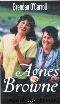 Agnes browne by Brendan O'Carroll