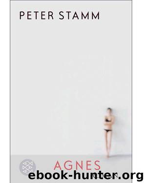 Agnes: Roman (German Edition) by Stamm Peter