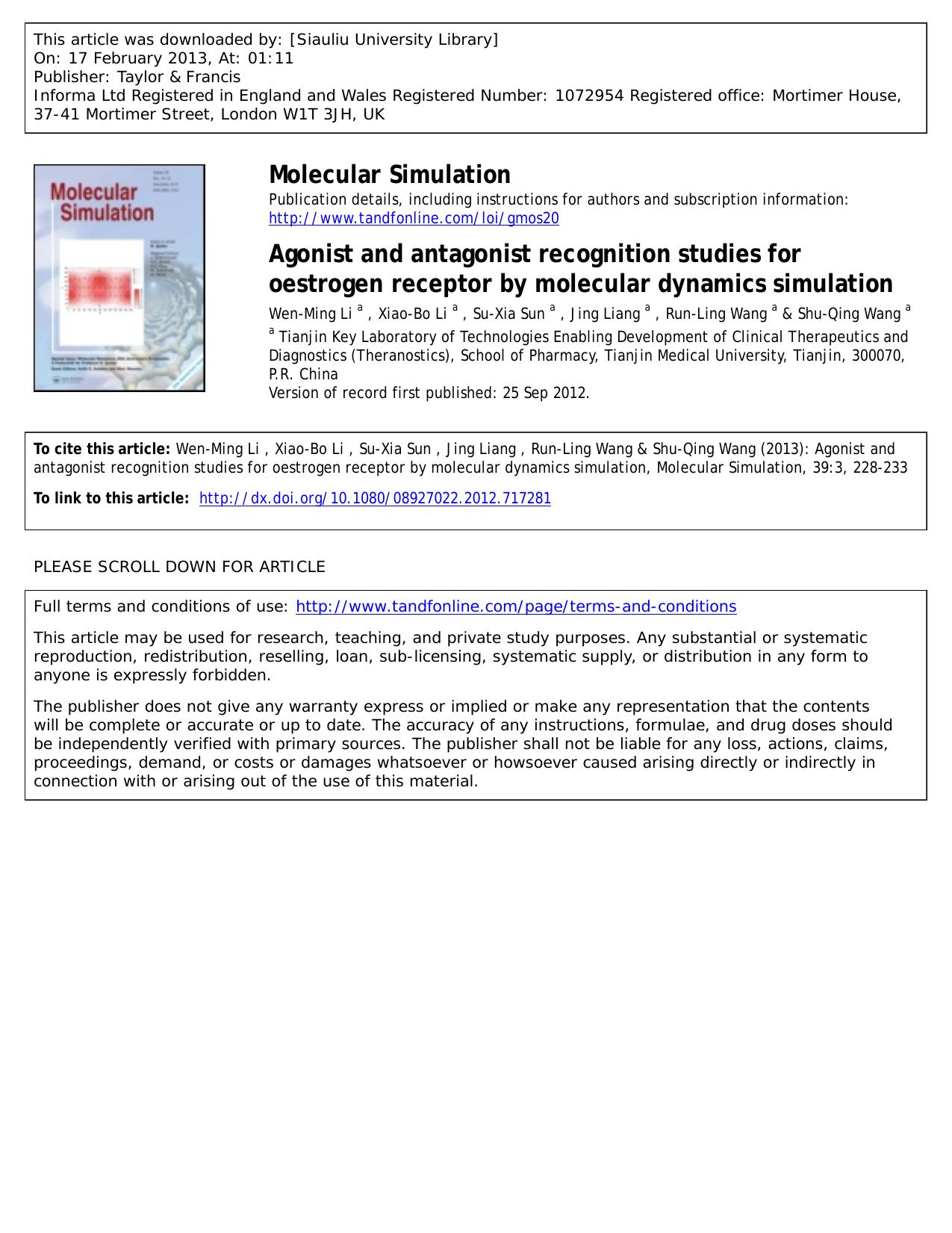 Agonist and antagonist recognition studies for oestrogen receptor by molecular dynamics simulation by Wen-Ming Li Xiao-Bo Li Su-Xia Sun Jing Liang Run-Ling Wang & Shu-Qing Wang