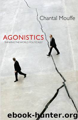 Agonistics by Chantal Mouffe