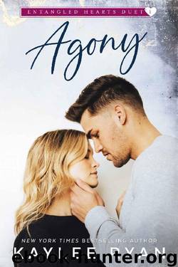 Agony (Entangled Hearts Duet Book 1) by Kaylee Ryan