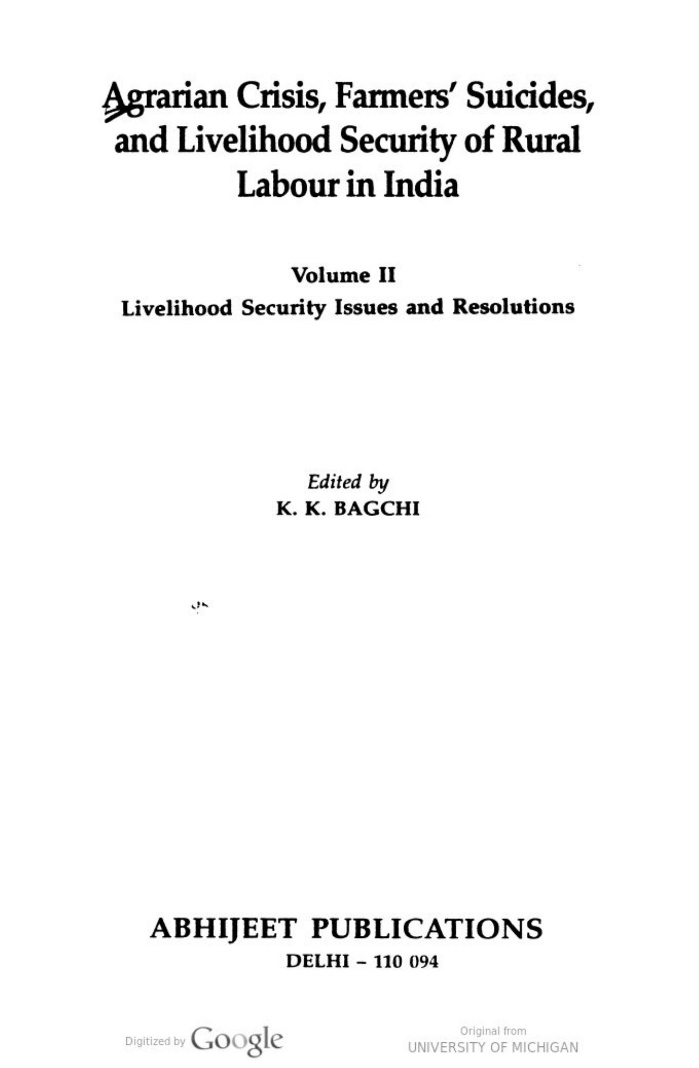 Agrarian Crisis, Farmersâ Suicides, and Livelihood Security of Rural Labour in India by K. K. Bagchi