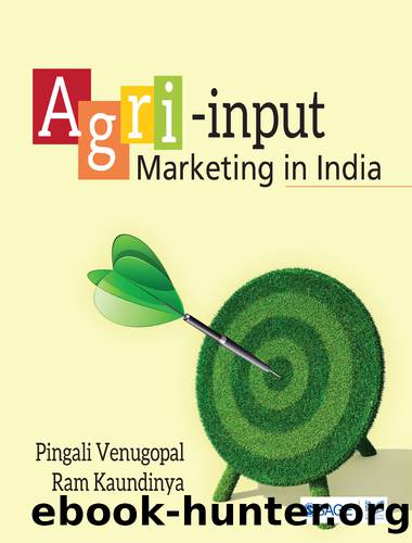 Agri-Input Marketing in India by Venugopal Pingali;Kaundinya Ram;