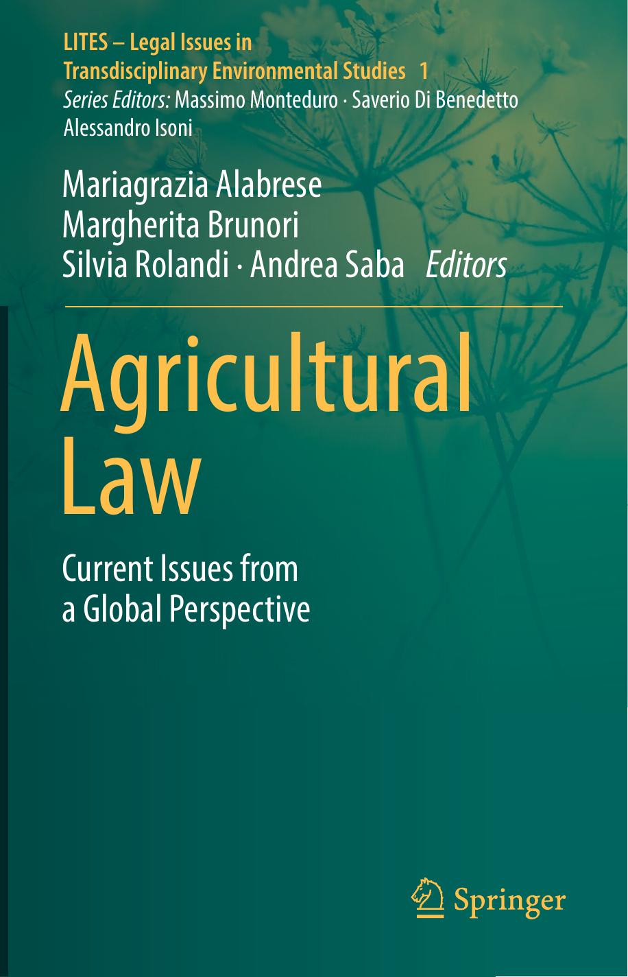 Agricultural Law: Current Issues from a Global Perspective by Unknow