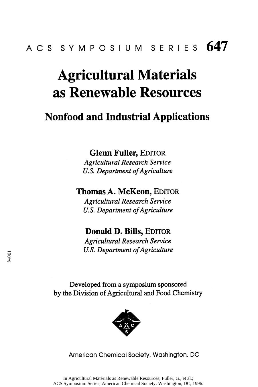 Agricultural Materials as Renewable Resources. Nonfood and Industrial Applications by Glenn Fuller Thomas A. McKeon and Donald D. Bills (Eds.)