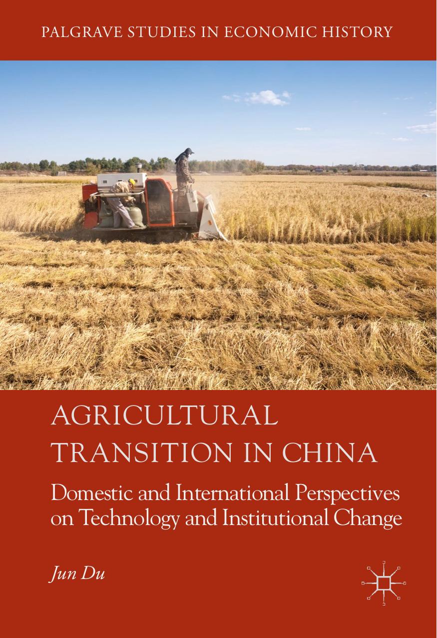 Agricultural Transition in China by Jun Du