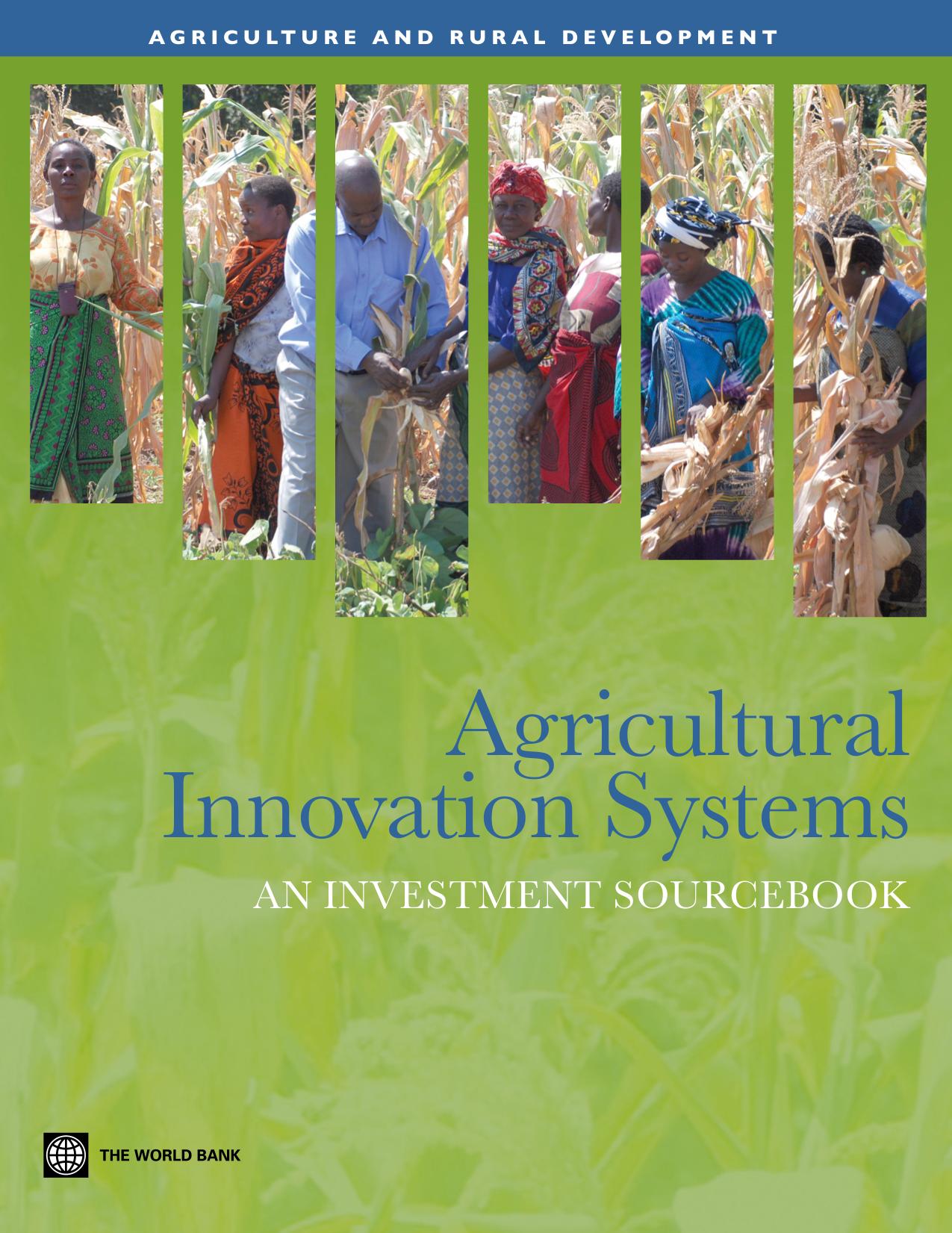 Agricultural innovation systems: an investment sourcebook by Group World Bank(Creator)