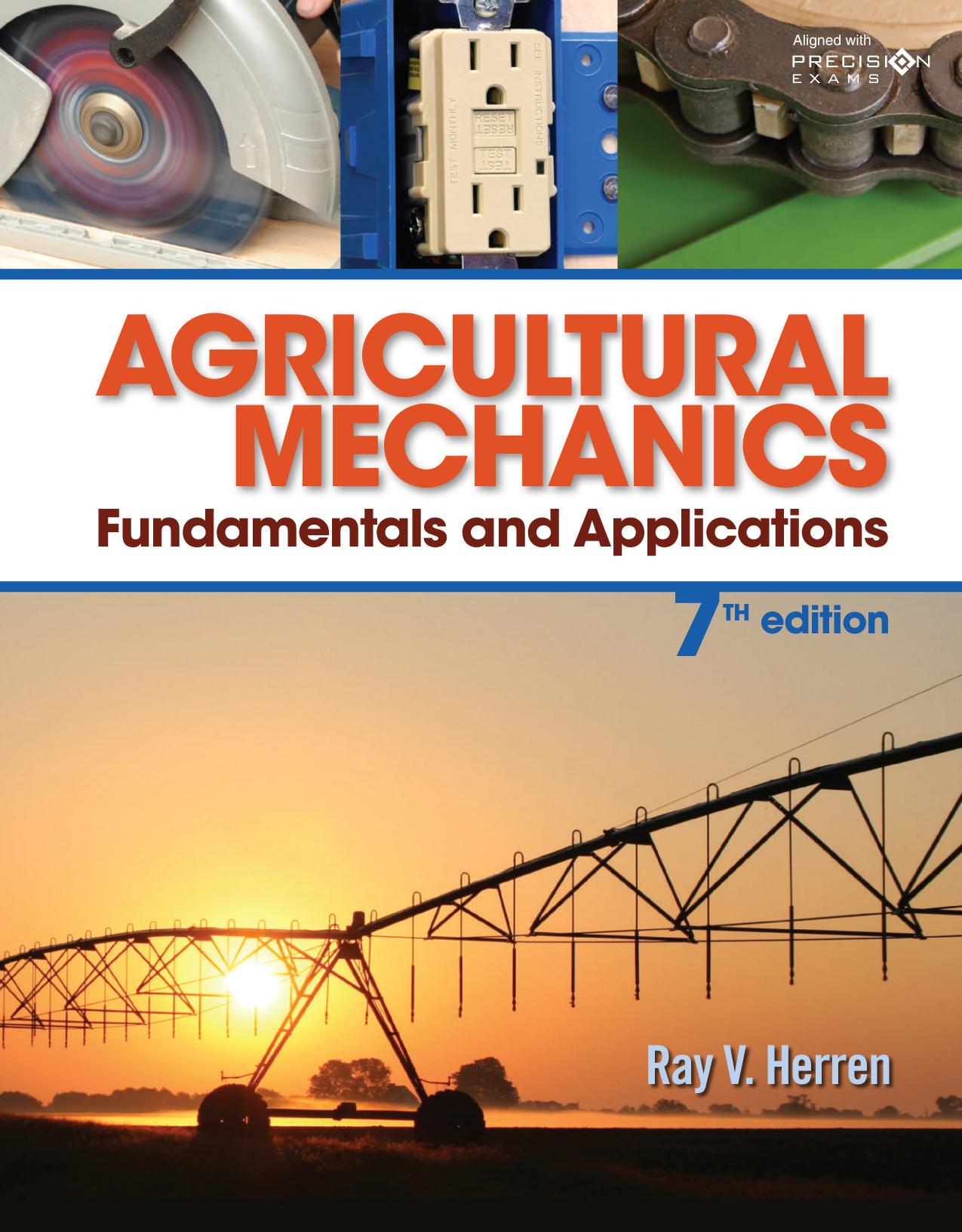 Agricultural mechanics : fundamentals and applications by Ray V. Herren