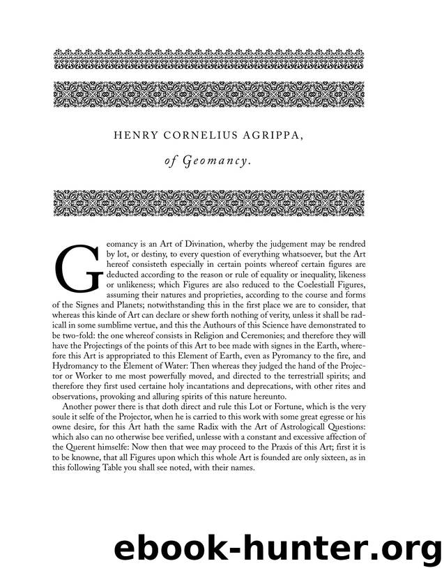 Agrippa: Of Geomancy by Henry Cornelius Agrippa