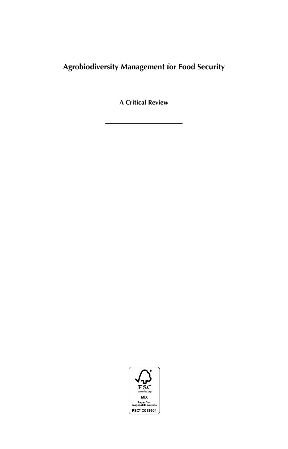 Agrobiodiversity Management for Food Security: A Critical Review by Jillian M. Lenné David Wood