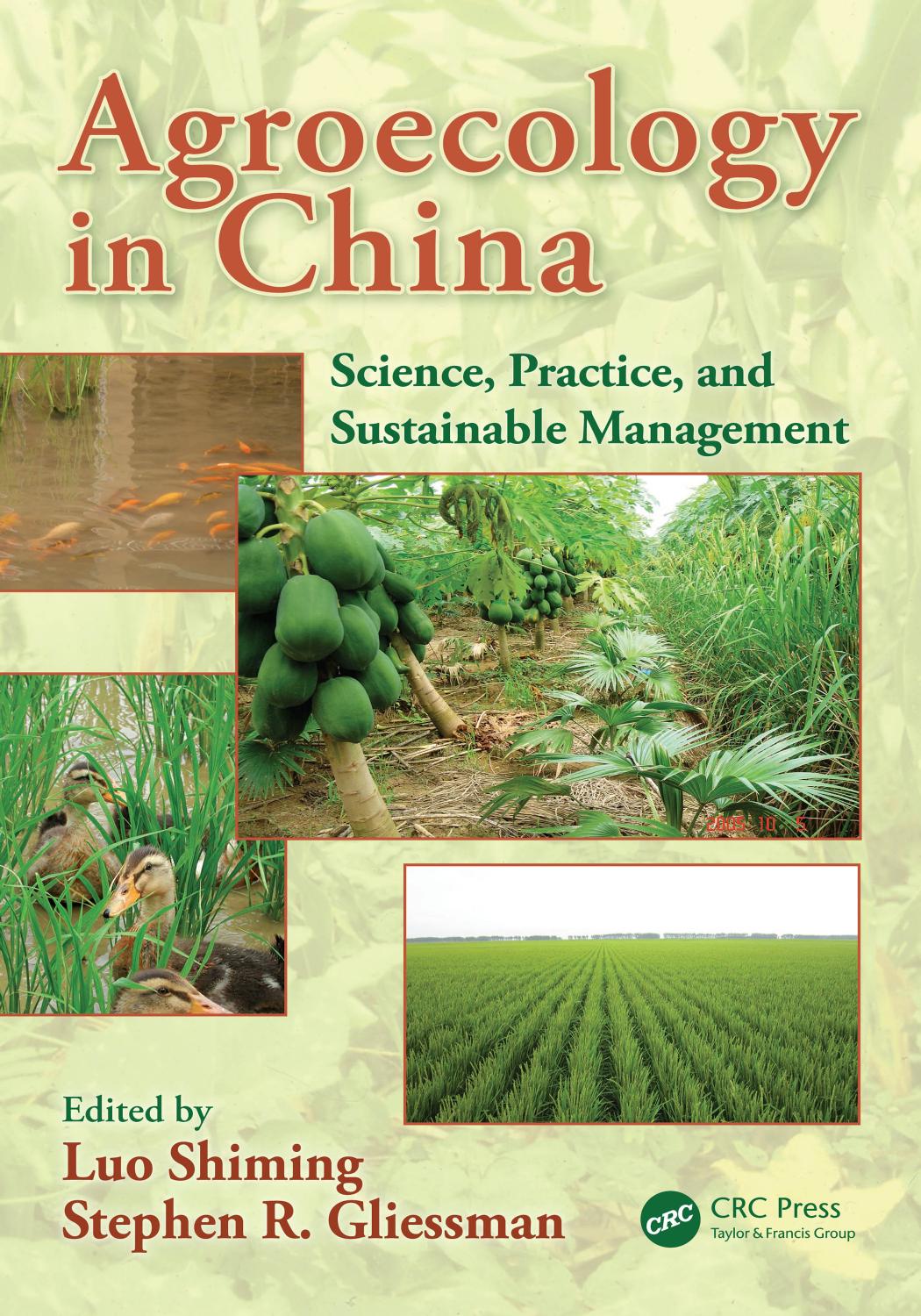 Agroecology in China: Science, Practice, and Sustainable Management by Unknow