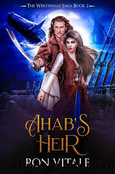 Ahab's Heir by Ron Vitale
