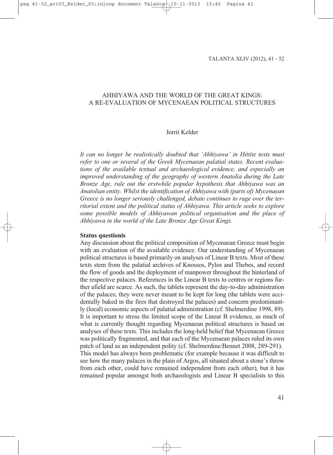 Ahhiyawa and the World of the Great Kings: A Re-evaluation of Mycenaean Political Structures by Jorrit Kelder
