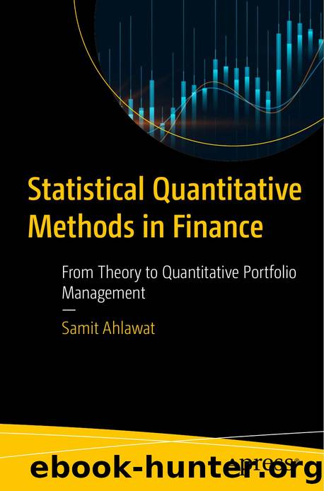 Ahlawat S. Statistical Quantitative Methods in Finance. From Theory...2025 by Unknown