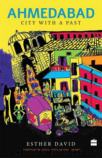 Ahmedabad by Esther David