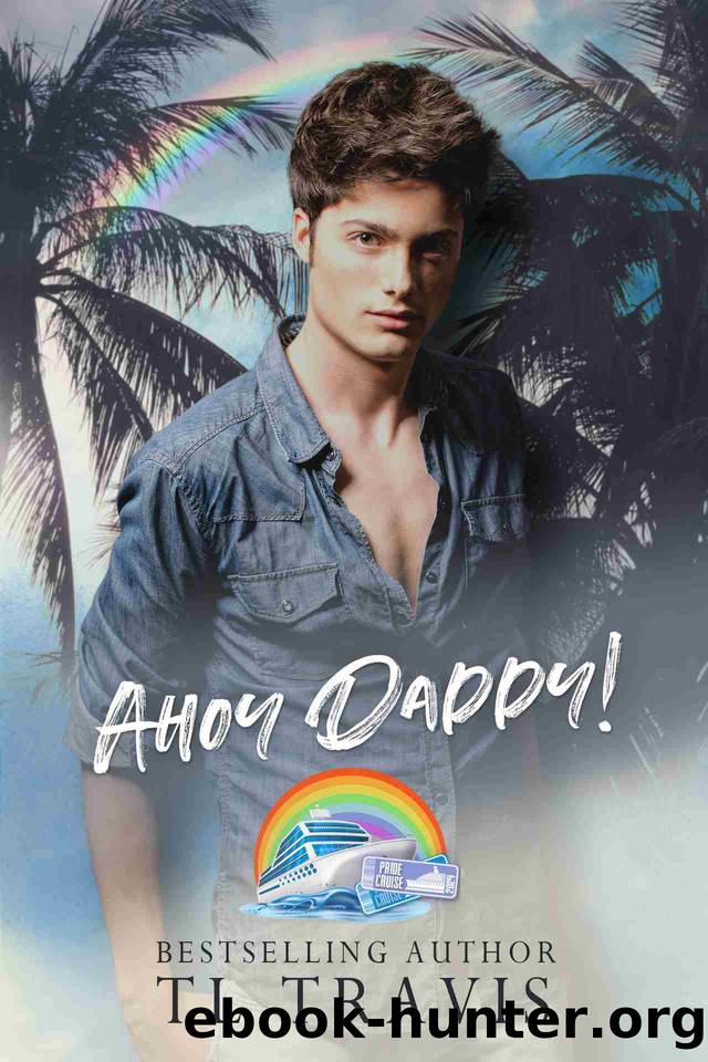 Ahoy Daddy! by TL Travis