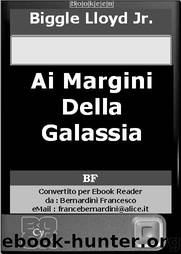 Ai Margini Della Galassia by Biggle Lloyd Jr