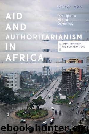 Aid and Authoritarianism in Africa by Tobias Hagmann Filip Reyntjens