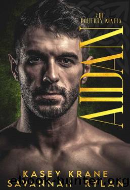Aidan (The Doherty Mafia Book 2) by Kasey Krane & Savannah Rylan
