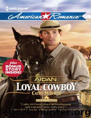 Aidan: Loyal Cowboy: Aidan: Loyal Cowboy\The Family Plan by Cathy McDavid