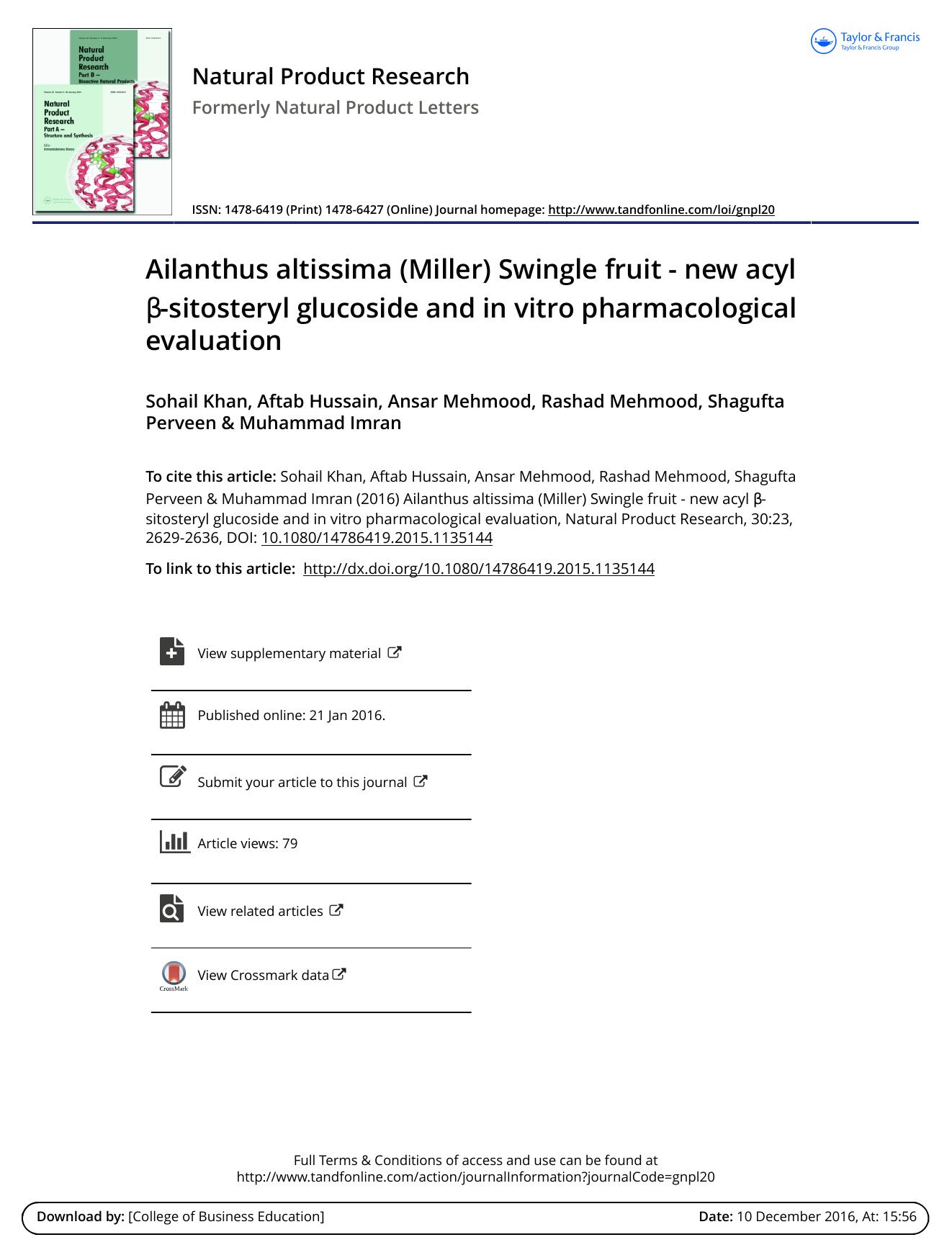 Ailanthus altissima (Miller) Swingle fruit - new acyl Î²-sitosteryl glucoside and in vitro pharmacological evaluation by Sohail Khan & Aftab Hussain & Ansar Mehmood & Rashad Mehmood & Shagufta Perveen & Muhammad Imran