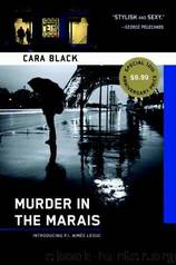 Aimee Leduc 1 - Murder in the Marais by Cara Black