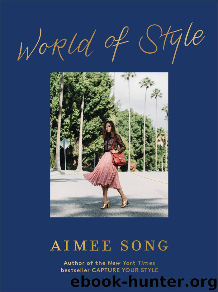 Aimee Song: World of Style by Aimee Song