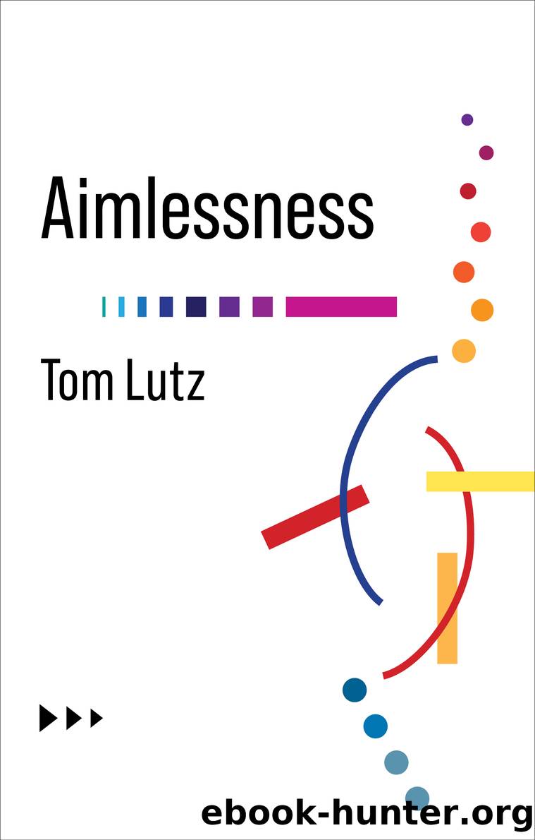 Aimlessness by Tom Lutz;