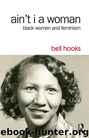 Ain't I a Woman by bell hooks