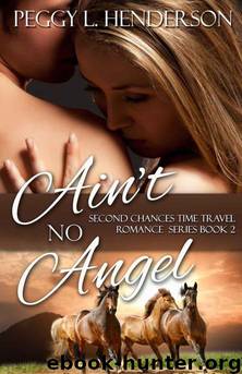 Ain't No Angel by Henderson Peggy L