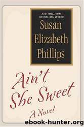 Ain't She Sweet? by Phillips Susan Elizabeth