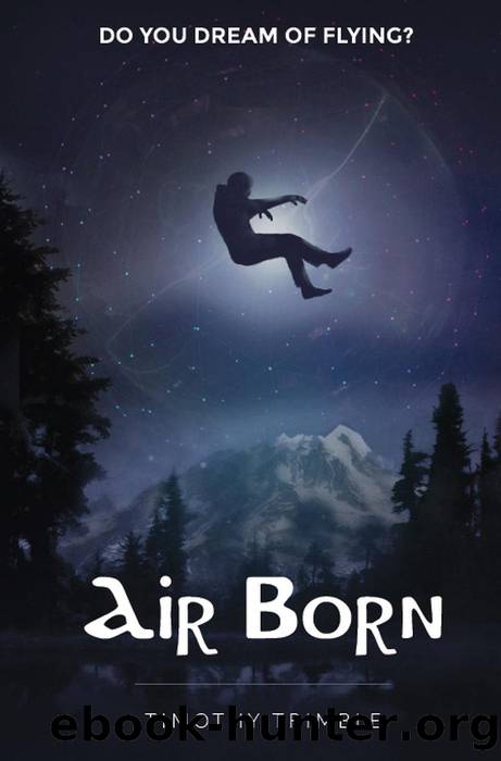 Air Born--Do You Dream of Flying? by Timothy Trimble