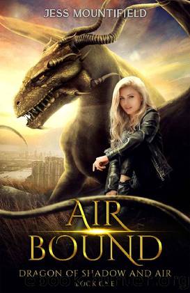 Air Bound (Dragon of Shadow and Air Book 1) by Jess Mountifield