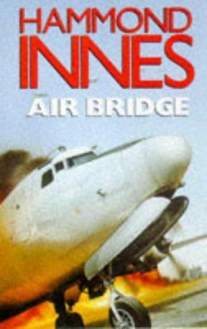 Air Bridge by Hammond Innes