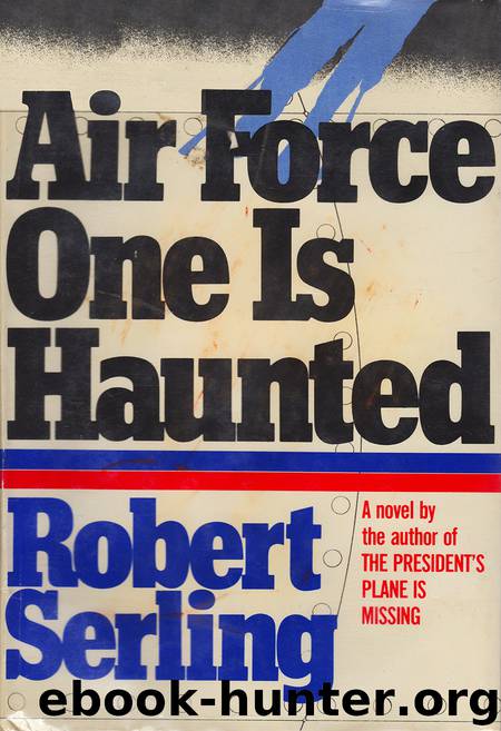 Air Force One is Haunted (Jerry eBooks) by Robert Serling