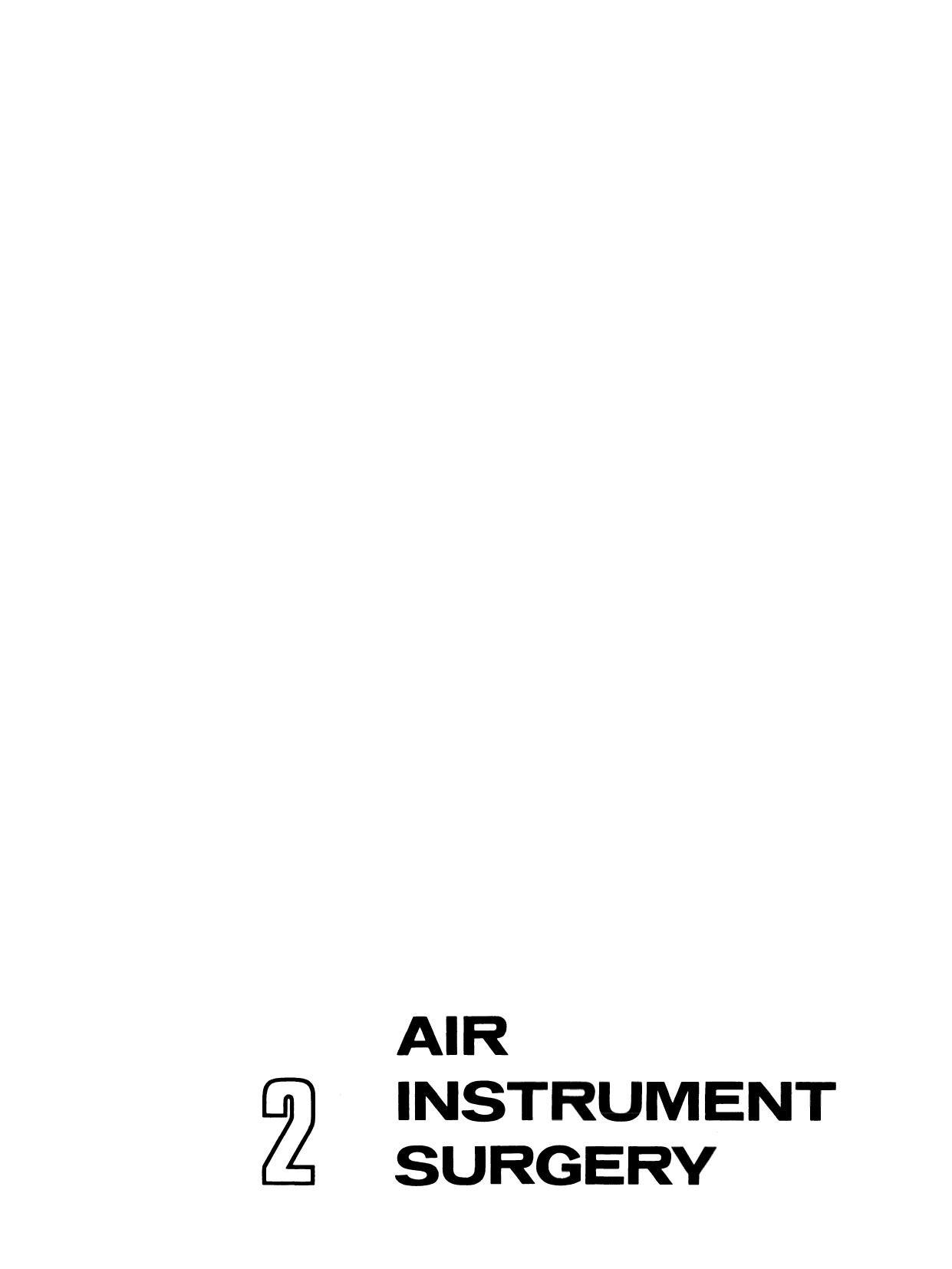 Air Instrument Surgery: Vol. 2: Orthopedics by J. Francis Silva M.D. F.R.C.S. F.R.A.C.S. F.A.C.S. (auth.) Robert M. Hall (eds.)