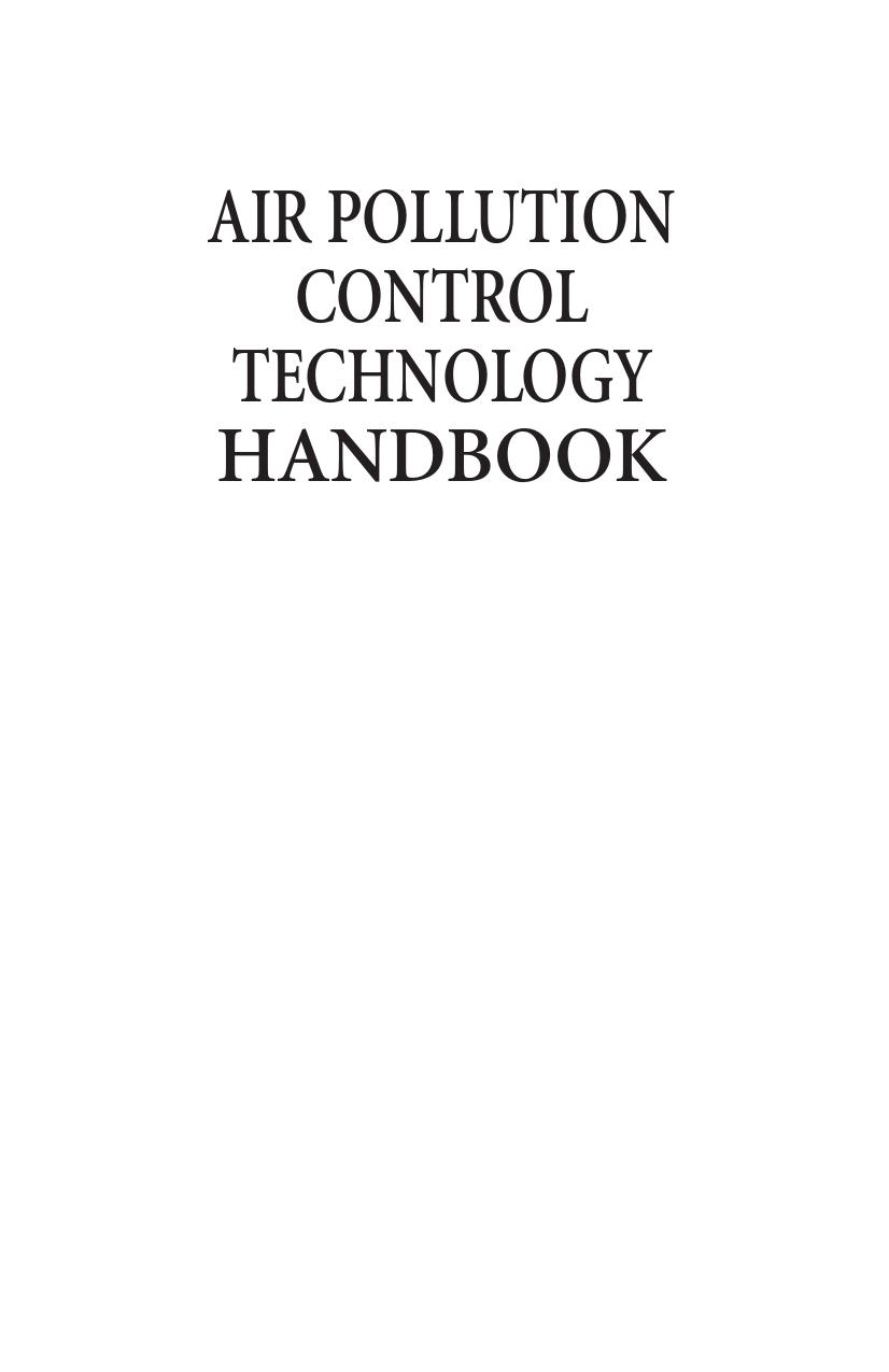 Air Pollution Control Technology Handbook (Handbook Series for Mechanical Engineering) by Karl B. Schnelle Jr. Charles A. Brown