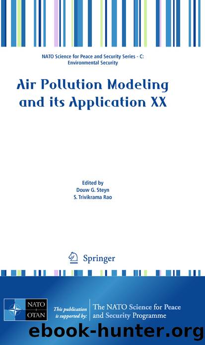 Air Pollution Modeling and its Application XX by Douw G. Steyn & S. T. Rao