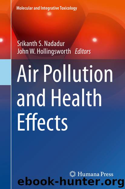 Air Pollution and Health Effects by Srikanth S. Nadadur & John W. Hollingsworth