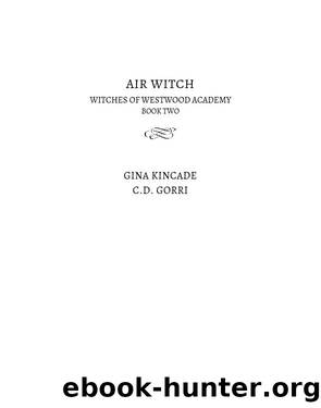 Air Witch by Gina Kincade & C.D. Gorri