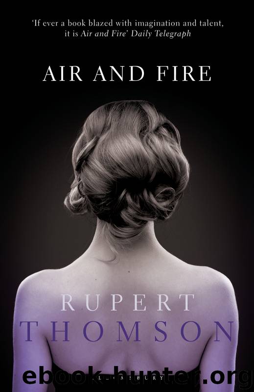 Air and Fire by Rupert Thomson