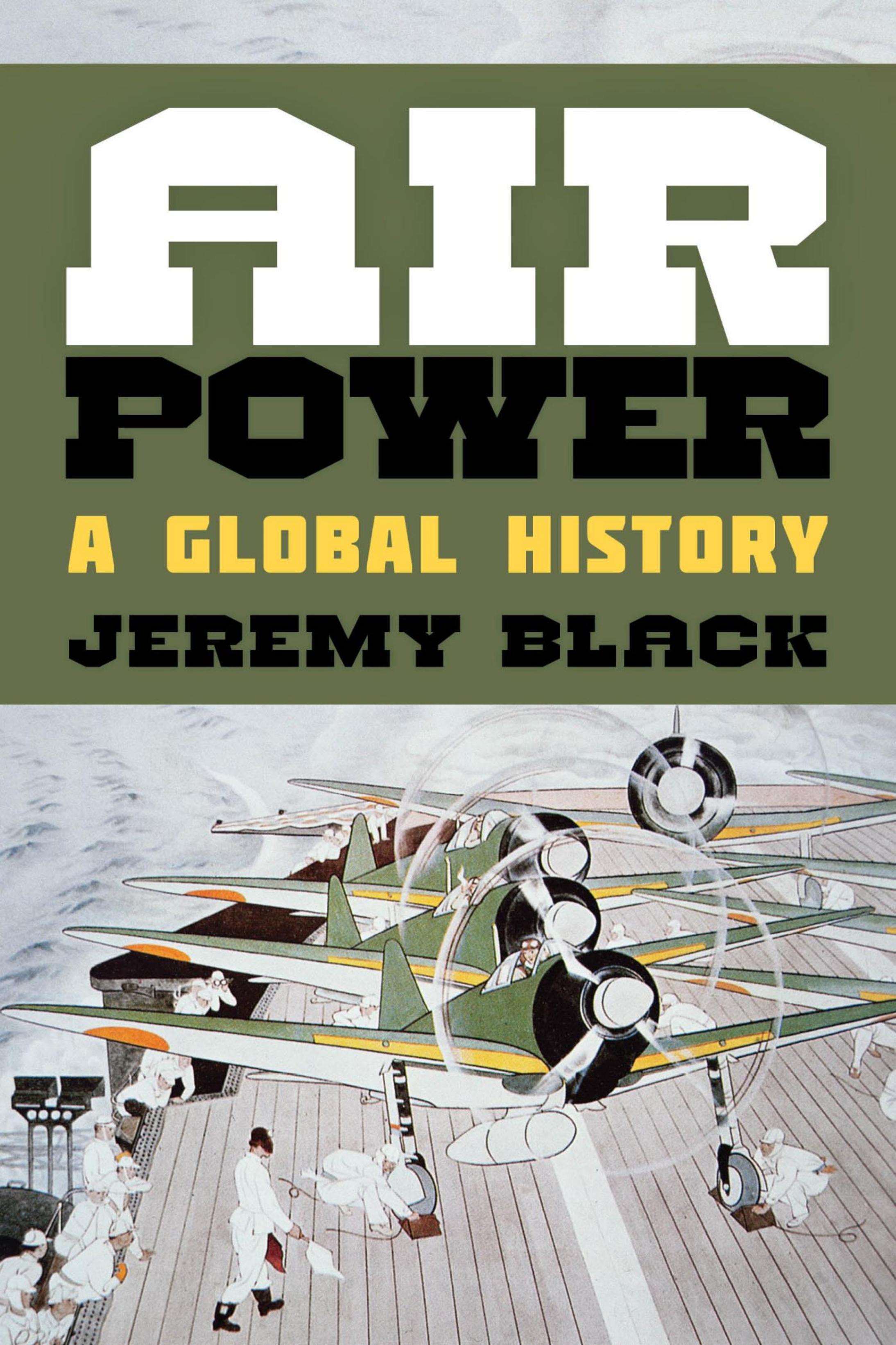 Air power : a global history by Black Jeremy
