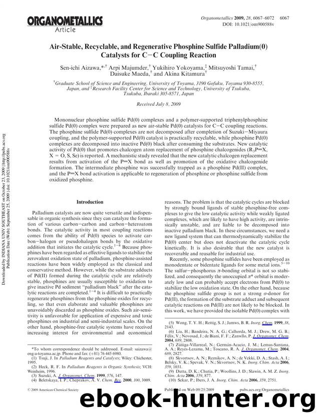 Air-Stable, Recyclable, and Regenerative Phosphine Sulfide Palladium(0) Catalysts for CâC Coupling Reaction by unknow