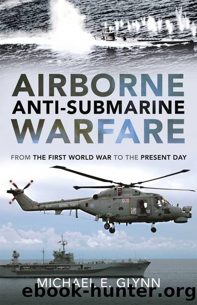 Airborne Anti-Submarine Warfare by Michael E. Glynn