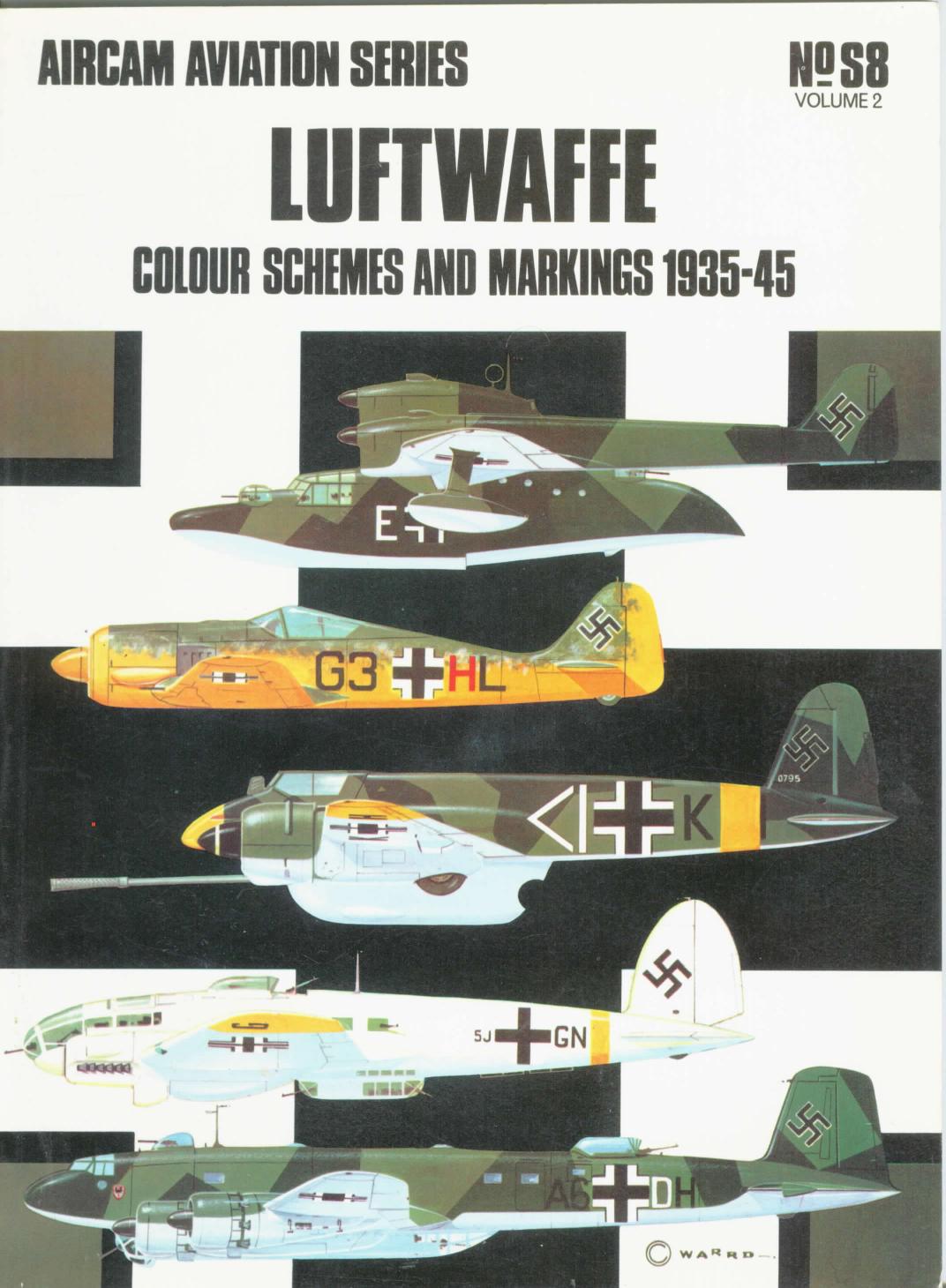 Aircam Aviation Series âS8: Luftwaffe Colour Schemes and Markings, 1935-45 Volume 2 by Martin Windrow