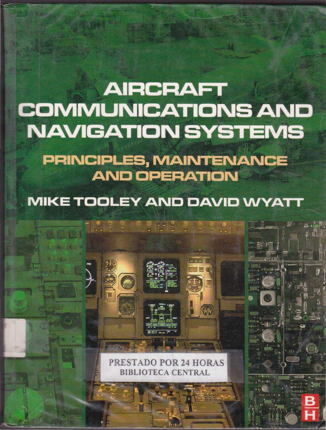 Aircraft Communication and Navigation Systems Principles Maintenance and Operation by Unknown