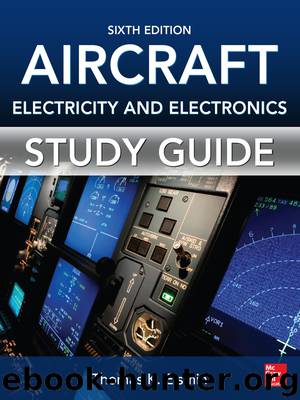 Aircraft Electricity and Electronics: Study Guide, Sixth Edition by Eismin Thomas K