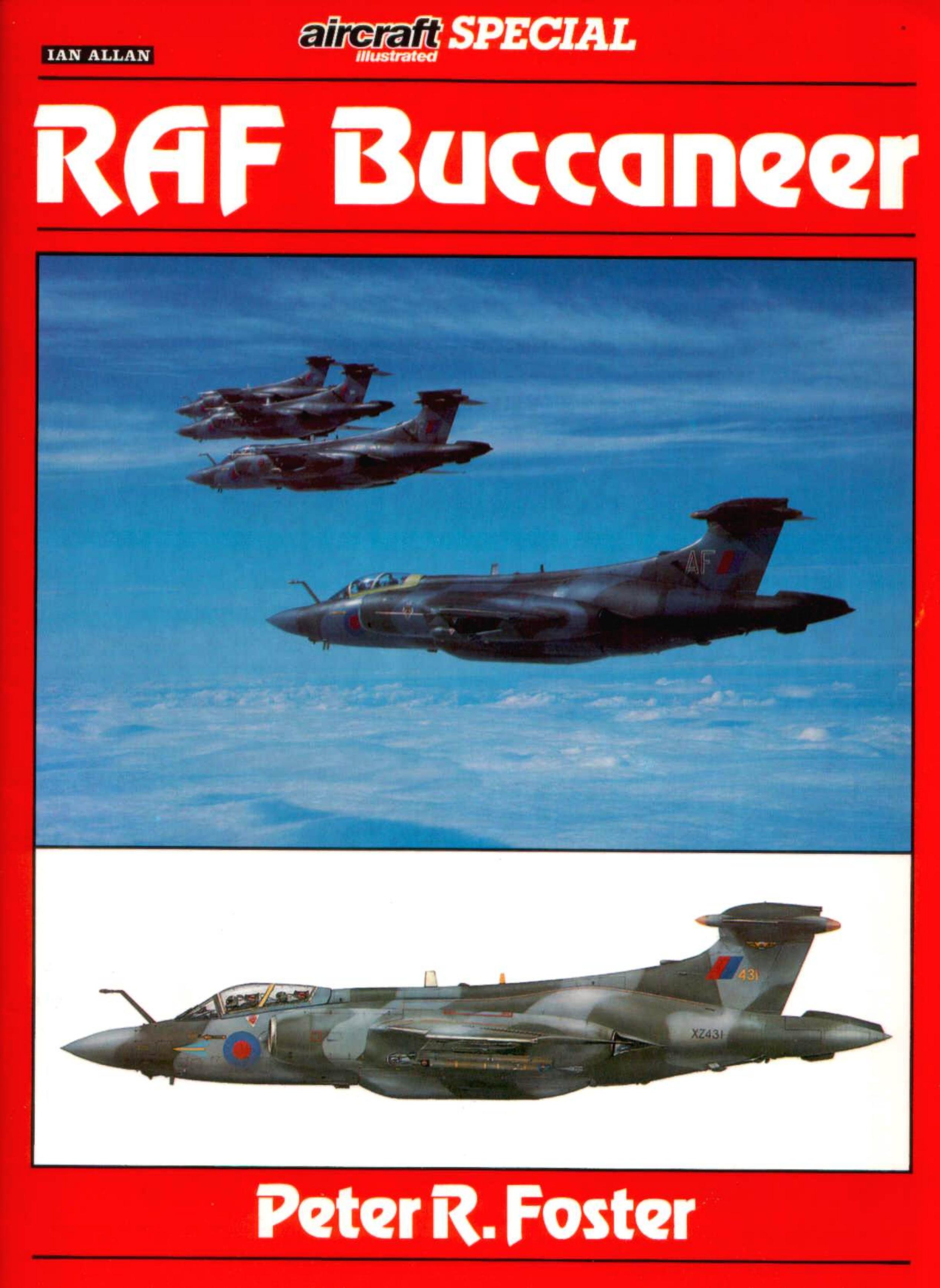 Aircraft Illustrated Special - RAF Buccaneer by Peter F. Foster