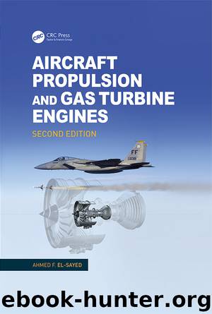 Aircraft Propulsion and Gas Turbine Engines by El-Sayed Ahmed F.;