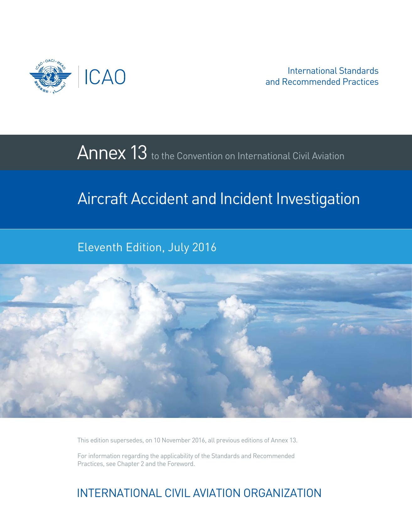Aircraft accident and incident investigation : annex 13 to the Convention on International Civil Aviation. by International Civil Aviation Organization